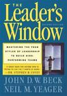 Das Fenster des Führers: Die vier Führungsstile beherrschen, um hoch aufzubauen