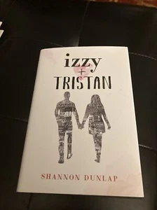 Izzy + Tristan Shannon Dunlap HC DJ First Edition 2019 NEW - Foto 1 di 8
