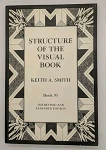 Structure Of The Visual Book, Revised and Expanded Edition by Keith A. Smith ... - Imagen 1 de 3