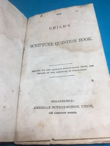 RARE! Antique 1836 ‘The Child’s Scriptures Question-Book’ - Picture 1 of 9