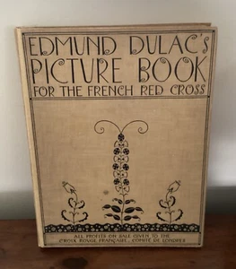 VINTAGE EDMUND DULACS PICTURE BOOK FOR THE FRENCH RED CROSS WITH COLOUR PLATES - Bild 1 von 24