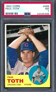 1963 Topps #489 PSA 7 Paul Toth Cubs 489 - Picture 1 of 2