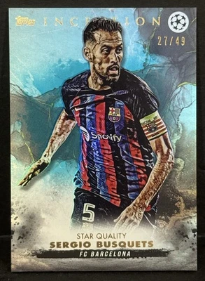 2022-23 Topps Inception UCL Barcelona Star Quality Sergio Busquets Blue /49 - Image 1 of 4