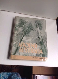 AROUND AUSTRALIA by Charles Barrett , 1942 HC/DJ - Picture 1 of 12