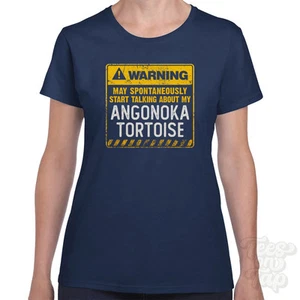 WARNING MAY SPONTANEOUSLY START TALKING ABOUT MY ANGONOKA TORTOISE T-SHIRT - Picture 1 of 11