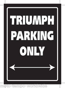 Triumph Parking Only Novelty Aluminium Wall Sign Gift Present Idea Pre-Drilled - Picture 1 of 2