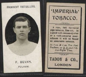 TADDY, Football, Imperial, Fulham, F.Bevan 1907 - Picture 1 of 1
