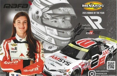 SIGNED! NEW! 2025 ISABELLA ROBUSTO #2 NASCAR ARCA/MENARDS ROY "AMSYS" POSTCARD! - Image 1 of 3