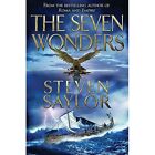 The Seven Wonders - Paperback New Saylor, Steven 2013-05-02