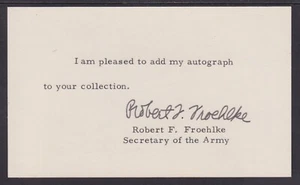 Robert F. Froehlke, Secretary of the Army during Nixon Admin, signed 3x5 card - Picture 1 of 2