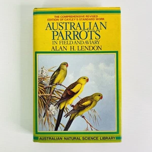 Australian Parrots In Field And Aviary Alan Lendon Birds Ornithology Vintage - Picture 1 of 19