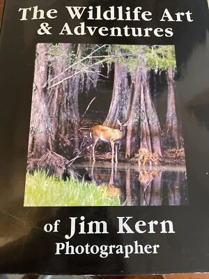 The Wildlife Art & Adventures of Jim Kern, Photographer Signed,full color - Image 1 of 4