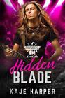 Hidden Blade (The Road to Rocktoberfest 2022) by Kaje Harper Paperback Book