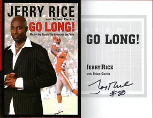 Jerry Rice SIGNED AUTOGRAPHED Go Long! #80 San Francisco 49ers HC 1st Ed 1st Pr - Picture 1 of 1