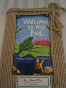 NEW WELCOME TO MY PAD HAND PAINTED SLATE SIGN 7 X 5 EVERGREEN ENTERPRISES INC - Picture 1 of 6