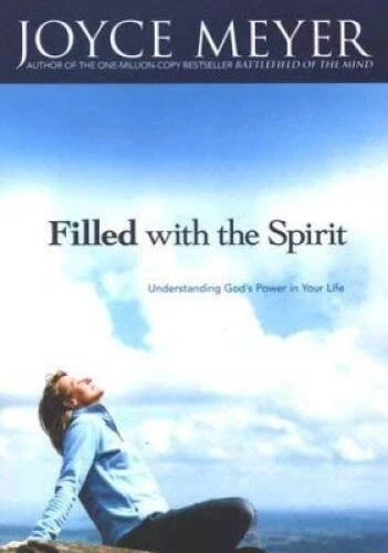 Filled with the Spirit - Mass Market Paperback By Joyce Meyer - VERY GOOD - Image 1 of 1
