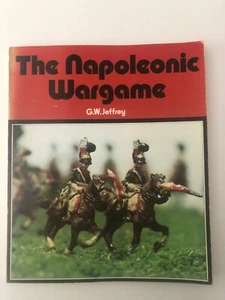 THE NAPOLEONIC WARGAME by G. W. Jeffrey 1974 pb ALMARK PUBLISHING LONDON 1st ed. - Picture 1 of 2