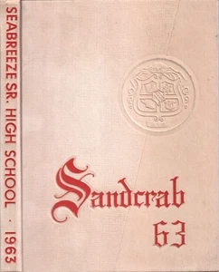 Anuario de escuela secundaria Seabreeze Sr. 1963 ~ Daytona Beach, Florida ~ Sandcrab 1963 - Imagen 1 de 1