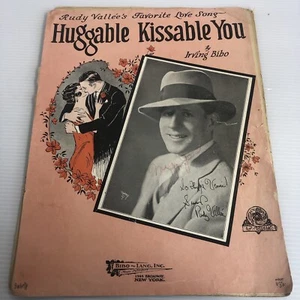 1928 Huggable Kissable You Irving Bibo Noten Rudy Vallee's Favorite Love - Bild 1 von 4