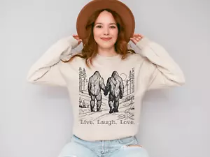 Live Laugh Love Bigfoot Sweatshirt, Bigfoot Gifts, Bigfoot Valentines Gift - Picture 1 of 57