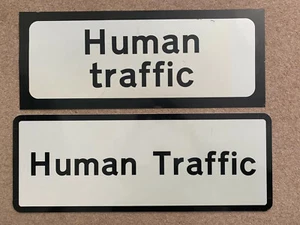 Human Traffic Movie Art Road Sign Type 1 and Prototype - Picture 1 of 4