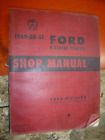 1949-1950-1951 FORD TRUCK F SERIES ORIGINAL FACTORY SERVICE MANUAL SHOP