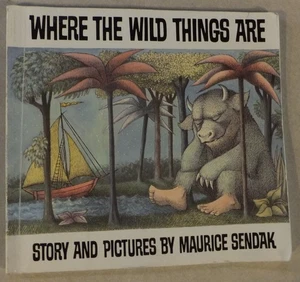 WHERE THE WILD THINGS ARE STORY AND PICTURES BY MAURICE SENDAK PB GREAT ILLUST - Foto 1 di 5