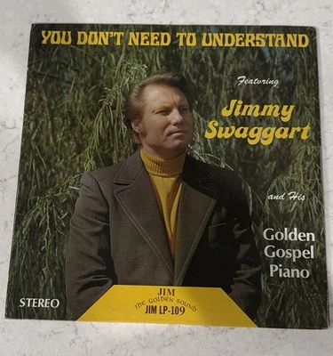 Jimmy Swaggart You Don't Need To Understand Gospel Piano Christian Vinyl Record - Image 1 of 4