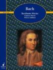 Bach: Beruhmte Stucke/Famous Pieces/Pieces Celebres: 10 Bearbeitungen Fur Klavie