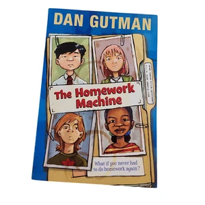 The Homework Machine by Dan Gutman (2007, Paperback) Never do Homewrok Again! - Picture 1 of 1