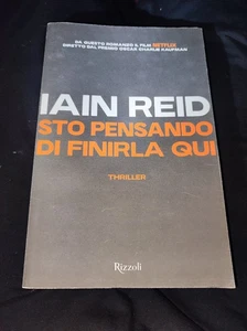 Iain Reid sto pensando di finirla qui rizzoli - Foto 1 di 2