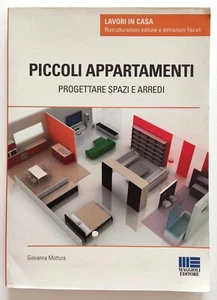 Libro Piccoli Appartamenti Giovanna Mottura Progettare Spazi Arredi Maggioli(L89 - Picture 1 of 3