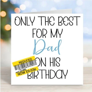 Reduced To Clear Sticker Birthday Card Dad Daddy Grandad Uncle Brother Son - Picture 1 of 1