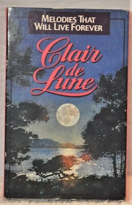 MELODIES THAT WILL LIVE FOREVER "Clair De Lune"  Cassette Single - Imagem 1 de 4