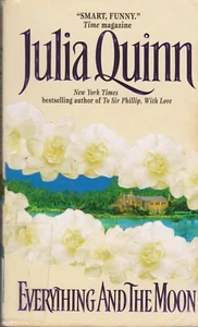 Everything And The Moon by Julia Quinn (Paperback: Historical Romance) 1997 - Picture 1 of 3