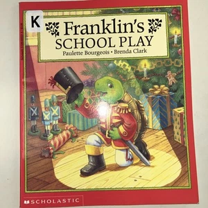 Franklin's School Play - by Paulette Bourgeois (1996, Trade Paperback) - Picture 1 of 2