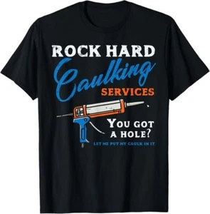 Rock Hard Caulking Services lustiger Spruch Erwachsene Humor Männer T-Shirt - Bild 1 von 13