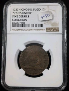 1787 4 CINQ P.R. FUGIO 1C 'STATES UNITED ' NGC FINE DETAILS CORROSION #4275 - Picture 1 of 8