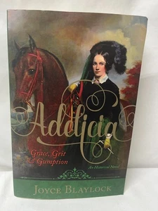 Adelicia: Grace, Grit and Gumption (Taschenbuch oder Softback) - Bild 1 von 8