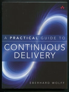 A Practical Guide to Continuous Delivery by Eberhard Wolff - Picture 1 of 2