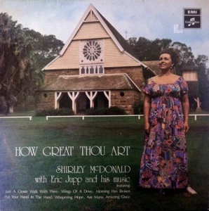 How Great Thou Art By Shirley McDonald - 12" LP Vinyl Record - Imagen 1 de 10