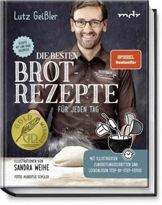 Die besten Brotrezepte für jeden Tag, Lutz Geißler - Bild 1 von 2