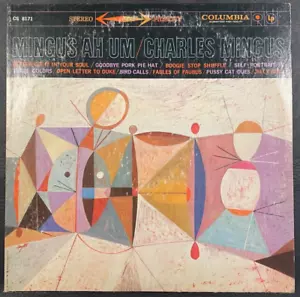 Charles Mingus - Mingus Ah Um - Columbia Records CS 8171 SEHR GUTER/SEHR GUTER ZUSTAND + - Bild 1 von 4