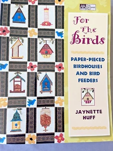 FOR THE BIRDS Paper Pieced Quilt Birdhouses Bird Feeders Jaynette Huff - Picture 1 of 7