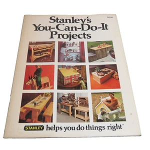 Stanley's You-Can-Do-It Projects Stanley Tools 1978 Plans and Schematics include - Picture 1 of 7