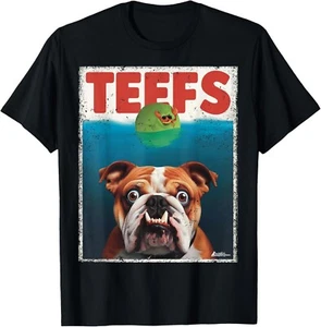 Funny English Bulldog Teefs Top_ Bully Jowls Paws Dog Mom Gift Unisex T-Shirt - Picture 1 of 4