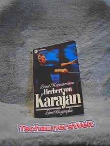 Herbert von Karajan : e. Biographie. [Zsstellung d. Anh.: Sigrid Wiesmann] / Ein - Bild 1 von 1