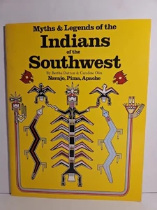 Myths &legends of the Indians of the Southwest, 1979 Navajo, Pima, Apache Book - Imagen 1 de 5