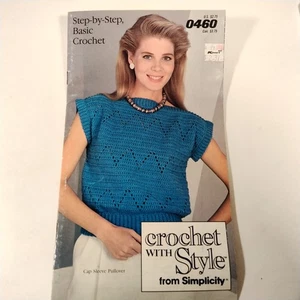 Step By Step Basic Crochet 0460 Crochet With Styled From Simplicity Cap Sleeve P - Picture 1 of 4