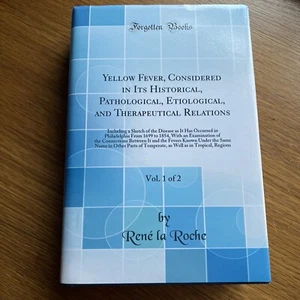 René la Roche Yellow Fever, Considered in Its Historical, Pathological - Picture 1 of 2